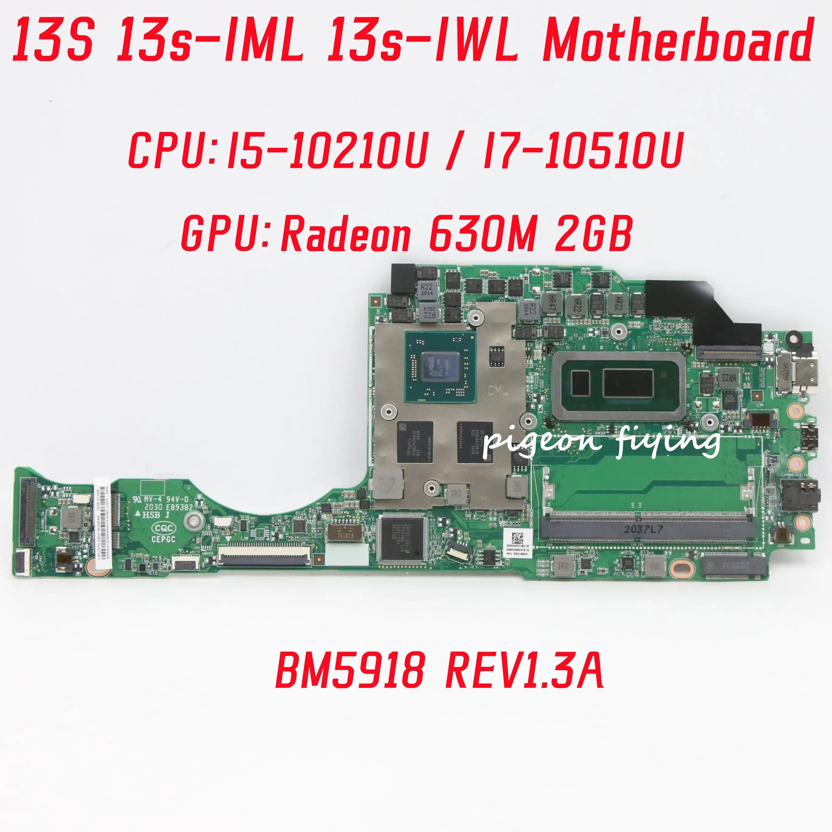  ũ Ʈ  CPU: I5-10210U I7-10510U GPU:Radeon 630M 2G ׽Ʈ OK, BM5918 REV1.3A, 13S 13s-IML 13s-IWL